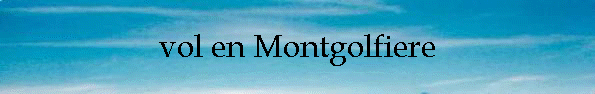 vol en Montgolfiere