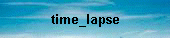 time_lapse