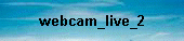 webcam_live_2