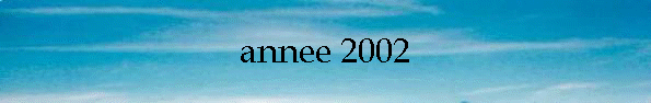 annee 2002