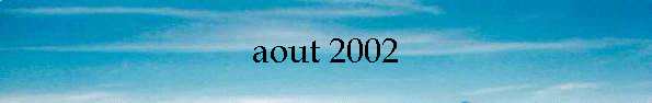 aout 2002